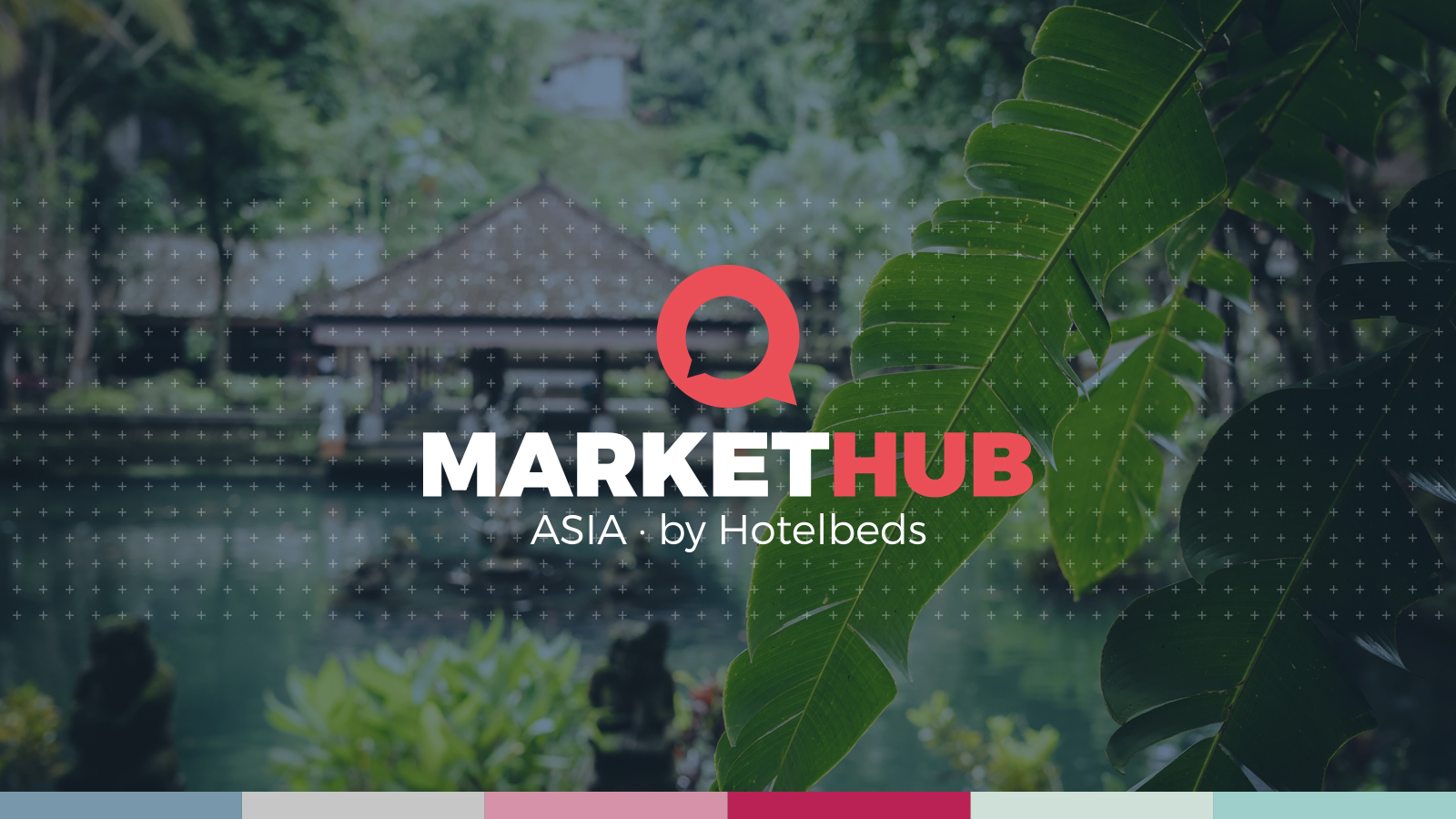 Hotelbeds第二届MarketHub Asia在巴厘岛盛大开幕