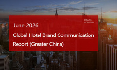 Global Hotel Brand Communication Report (Greater China) in June 2026