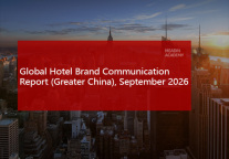 Global Hotel Brand Communication Report (Greater China), September 2026